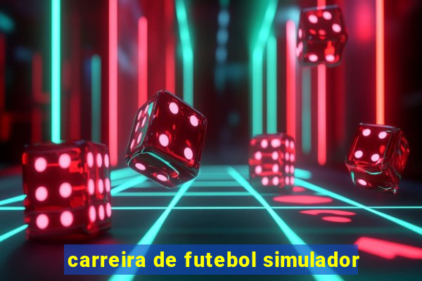 carreira de futebol simulador